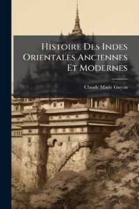 Histoire Des Indes Orientales Anciennes Et Modernes : Tome Second ......