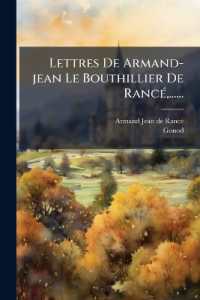 Lettres De Armand-jean Le Bouthillier De Rancé, ......