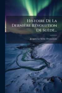 Histoire De La Dernière Révolution De Suède...