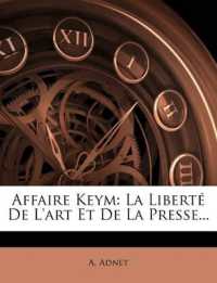 Affaire Keym : La Liberté De L'art Et De La Presse...