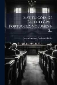 Instituições De Direito Civil Portuguez, Volumes 1-2...