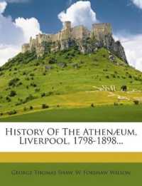 History of the Athenæum, Liverpool, 1798-1898