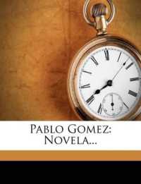 Pablo Gomez : Novela...
