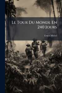 Le Tour Du Monde En 240 Jours : Canada. Etats-Unis. Japon...