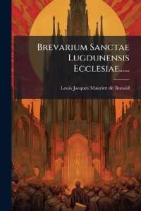 Brevarium Sanctae Lugdunensis Ecclesiae......