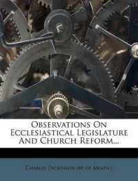 Observations on Ecclesiastical Legislature and Church Reform
