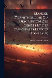 Manuel D'ornithologie Ou Description Des Genres Et Des Principales Espèces D'oiseaux : (434 P.)...