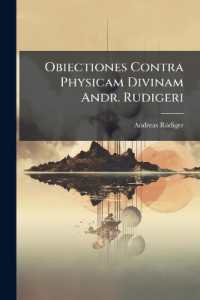 Obiectiones Contra Physicam Divinam Andr. Rudigeri
