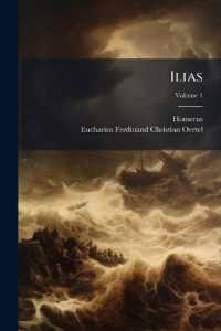 Ilias, Volume 1...