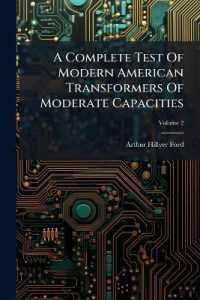 A Complete Test of Modern American Transformers of Moderate Capacities; Volume 2