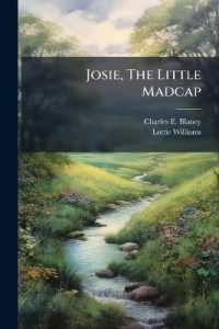 Josie, the Little Madcap : A Novel Founded upon the Drama of the Same Title
