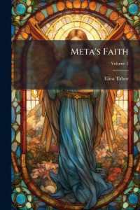 Meta's Faith; Volume 1