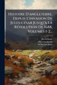 Histoire D'angleterre, Depuis L'invasion De Jules-césar Jusqu'à La Révolution De 1688, Volumes 1-2...
