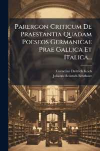 Parergon Criticum De Praestantia Quadam Poeseos Germanicae Prae Gallica Et Italica...