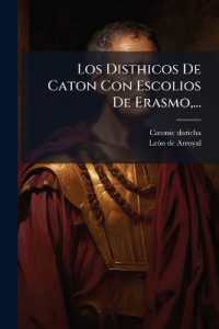 Los Disthicos De Caton Con Escolios De Erasmo, ...