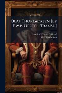Olaf Thorlacksen [by F.w.p. Oertel. Transl.]