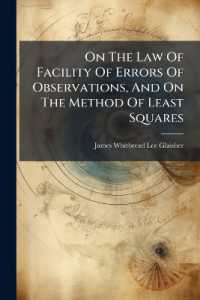 On the Law of Facility of Errors of Observations, and on the Method of Least Squares