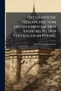 Ostasiatische Geschichte vom ersten chinesischen Krieg bis zu den Verträgen in Peking : (1840 - 1860)
