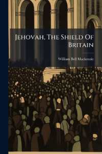 Jehovah, the Shield of Britain : A Sermon: On the Late Merciful Preservation of Her ... Majesty Queen Victoria, Preached ... June 21, 1840