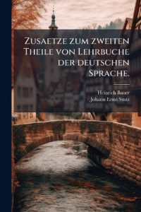Zusaetze zum zweiten Theile von Lehrbuche der deutschen Sprache.