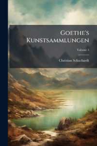 Goethe's Kunstsammlungen, Volume 3...