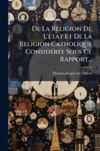 De La Religion De L'etat Et De La Religion Catholique Considérée Sous Ce Rapport...