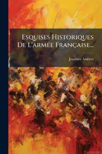 Esquises Historiques De L'armée Française...