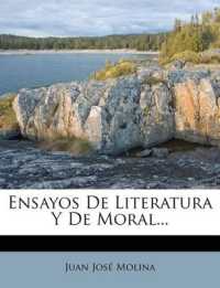 Ensayos De Literatura Y De Moral...