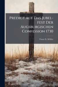 Predigt Auf Das Jubel-fest Der Augsburgischen Confession 1730