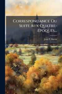 Correspondance Ou Suite Aux Quatre-époques...