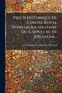 Précis Historique De L'ordre Royal Hospitalier-militaire Du S. Sépulcre De Jérusalem...