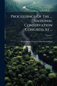 Proceedings of the ... National Conservation Congress at ..., Volume 3...