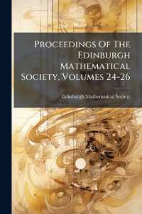 Proceedings of the Edinburgh Mathematical Society, Volumes 24-26...