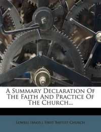 A Summary Declaration of the Faith and Practice of the Church