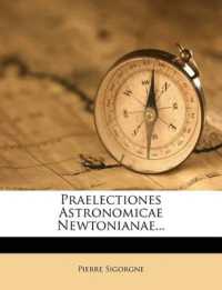 Praelectiones Astronomicae Newtonianae