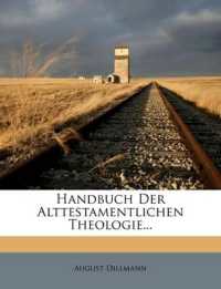 Handbuch der Alttestamentlichen Theologie, 1895