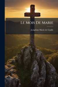 Le Mois De Marie : Album Religieux Contenant Trente-quatre Cantique En L'honneur De La Sainte Vierge...
