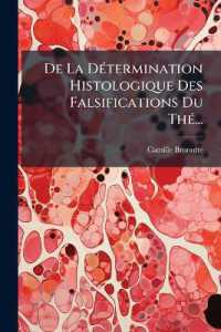 De La Détermination Histologique Des Falsifications Du Thé...