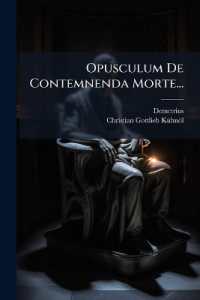 Opusculum de Contemnenda Morte...