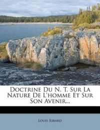 Doctrine Du N. T. Sur La Nature De L'homme Et Sur Son Avenir...