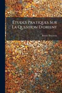 Études Pratiques Sur La Question D'orient : Réformes Et Capitulations...
