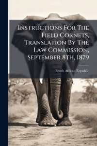 Instructions for the Field Cornets, Translation by the Law Commission, September 8th, 1879