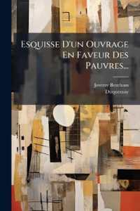 Esquisse D'un Ouvrage En Faveur Des Pauvres...