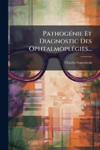 Pathogénie Et Diagnostic Des Ophtalmoplégies...