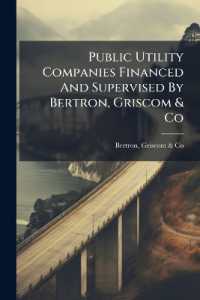 Public Utility Companies Financed and Supervised by Bertron, Griscom & Co