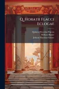 Q. Horatii Flacci Eclogae...
