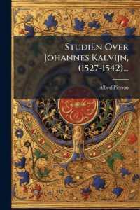 Studiën over Johannes Kalvijn, (1527-1542)...