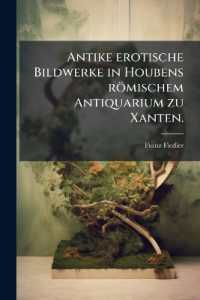 Antike Erotische Bildwerke in Houbens Römischem Antiquarium Zu Xanten...