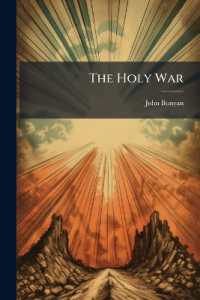 The Holy War : Made by King Shaddai upon Diabolus, for the Regaining of the Metropolis of the World