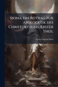 Siona : Ein Beitrag Zur Apologetik Des Christenthums, ......